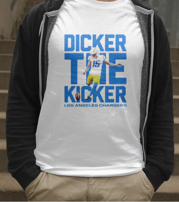 Dicker The Kicker Los Angeles Chargers Football T-Shirt