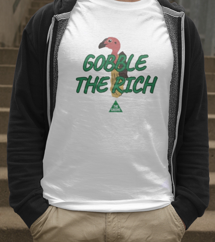 Larissa Waters Gobble The Rich Turkey Graphic T-Shirt
