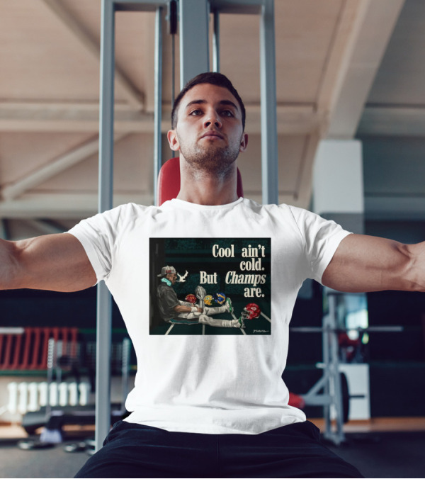 Jalen Hurts Philadelphia Eagles Cool Ain’t Cold But Champs Are Chiefs Packers T-Shirt