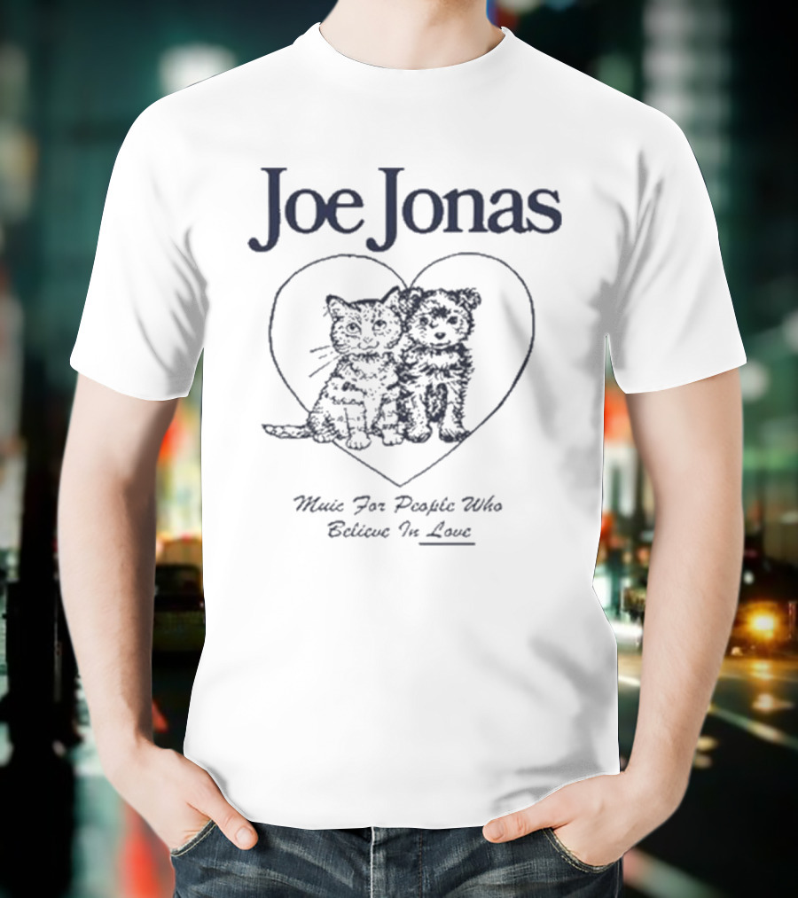 Joe Jonas Music For People Who Believe In Love Heart Cat And Dog T-Shirt