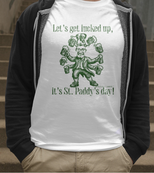 Joshua Block World Of Let’s Get Lucked Up St. Paddy’s Day T-Shirt