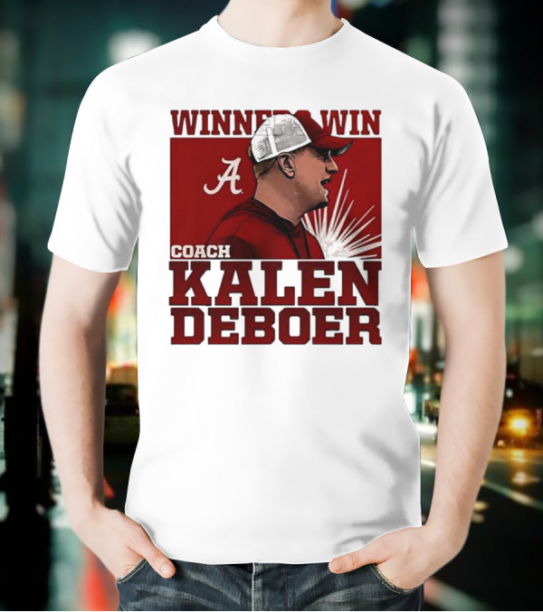Winner Win Coach Kalen DeBoer Alabama T-Shirt