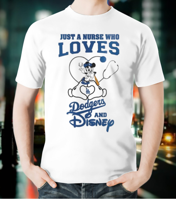 Just A Nurse Who Loves Dodgers And Disney Mickey Mouse Baseball T-Shirt