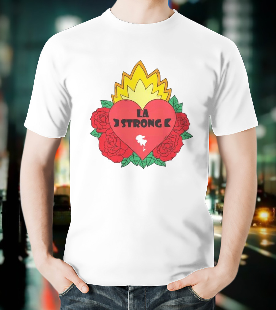 LA Strong Heart With Roses And Flames T-Shirt