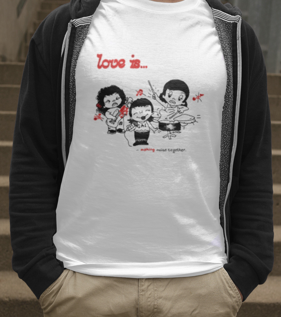 Love Is Making Noise Together Comic Style Fun T-Shirt