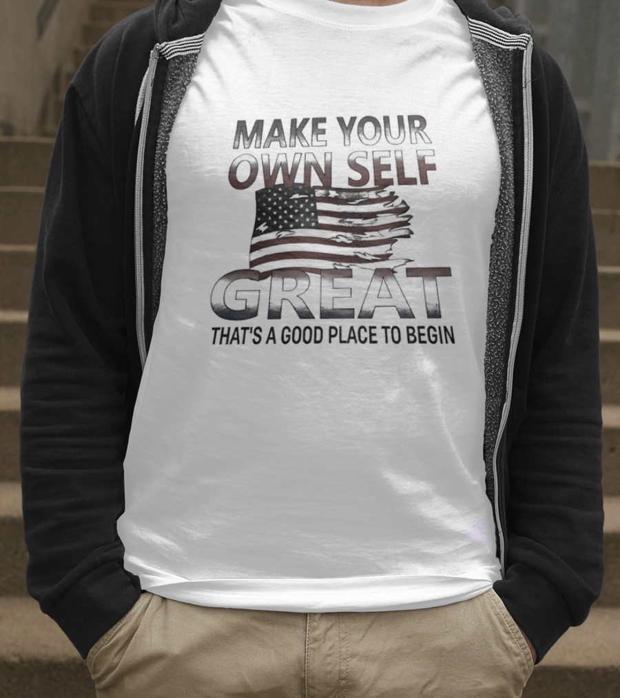 Make Your Own Self Great American Flag Theme T-Shirt