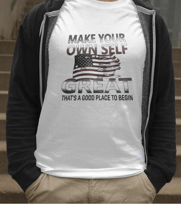 Make Your Own Self Great American Flag Theme T-Shirt