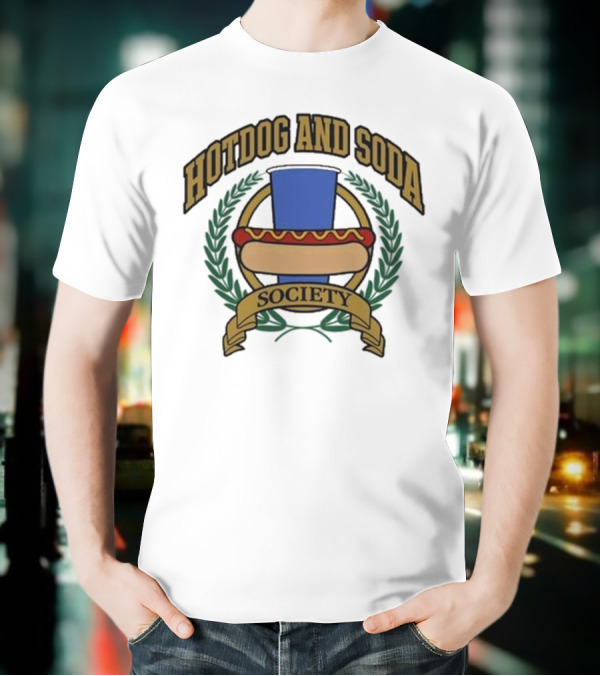 Hotdog And Soda Society Middle Class Fancy T-Shirt