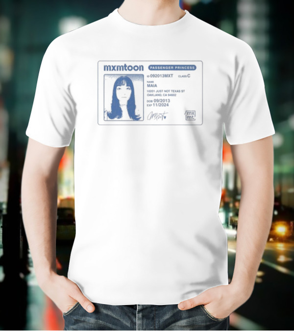 Mxmtoon License Passenger Princess Permit Identification T-Shirt