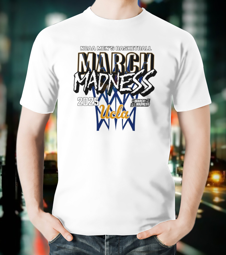 March Madness UCLA Ncaa Men’s Basketball T-Shirt