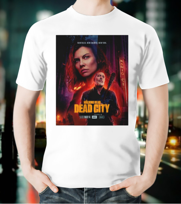 New Rules New Enemies New York The Walking Dead Dead City All New Season May 4 T-Shirt