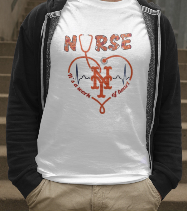 New York Mets Nurse It's A Work Of Heart 2025 Baseball T-Shirt