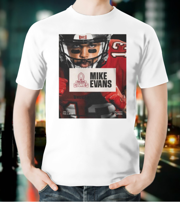 Pro Bowl Games 2025 Mike Evans Tampa Bay Buccaneers Jan 30 – Feb 2 Orlando Florida T-Shirt