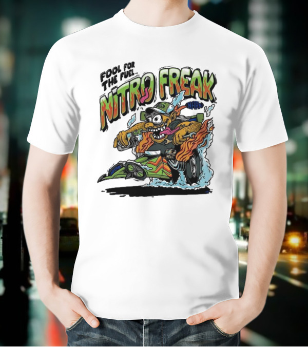 NHRA Nitro Freak Fool For The Fuel Drag Racing Cartoon Character T-Shirt