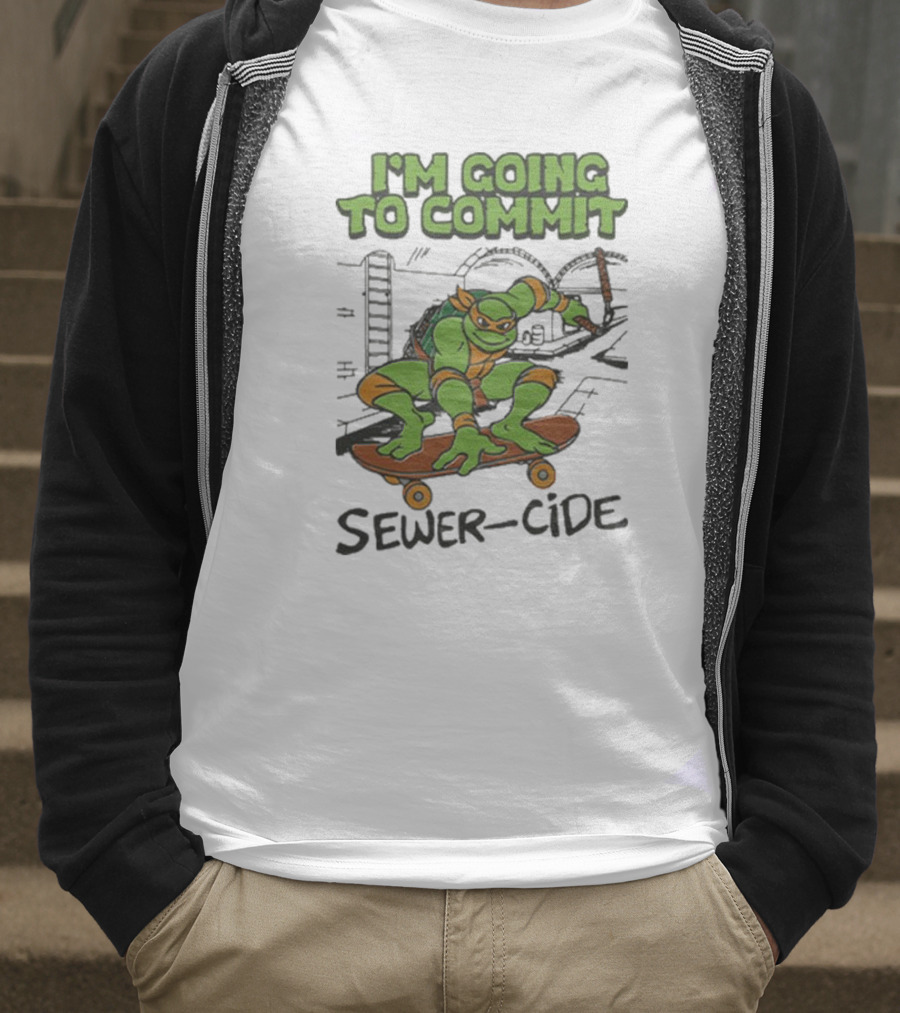 Ninja Turtles I’m Going To Commit Sewer-Side T-Shirt