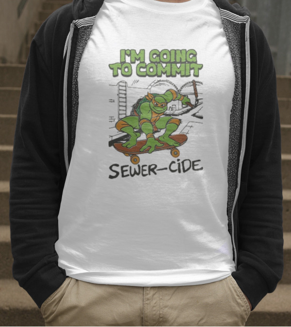 Ninja Turtles I’m Going To Commit Sewer-Side T-Shirt