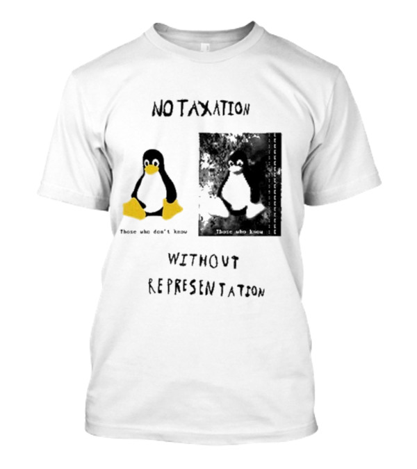 No Taxation Without Representation Unhappy Feet Penguin T-Shirt