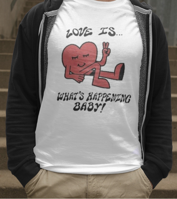 Not Dead Yet Nell Serrano Love Is What's Happening Baby Peace Heart T-Shirt