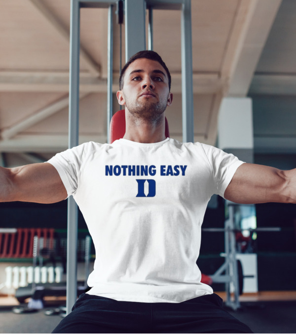 Nothing Easy Blue D Symbol T-Shirt