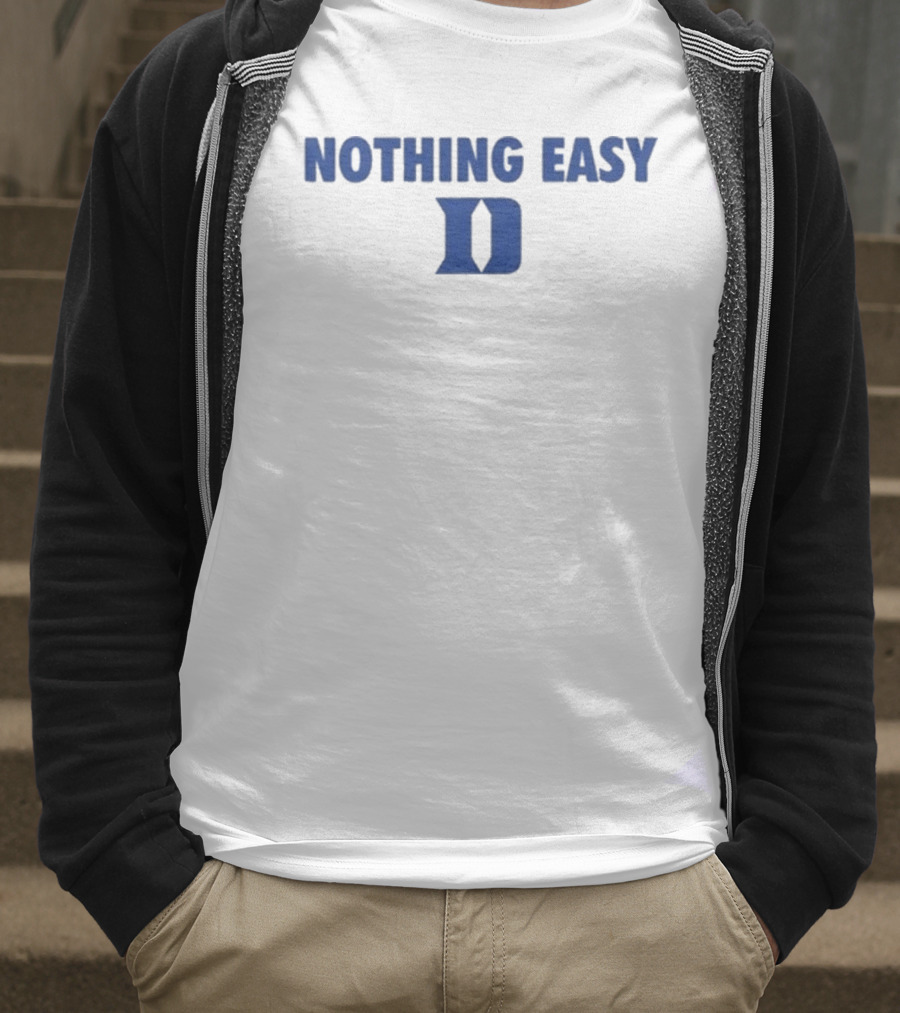Nothing Easy Blue D Symbol T-Shirt