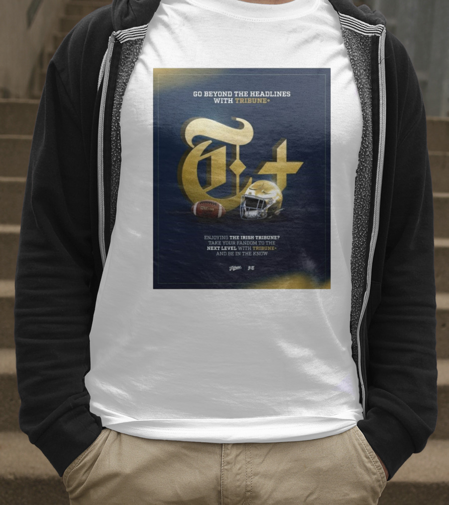 Notre Dame Fighting Irish Tribune+ Go Beyond The Headlines Football Helmet T-Shirt