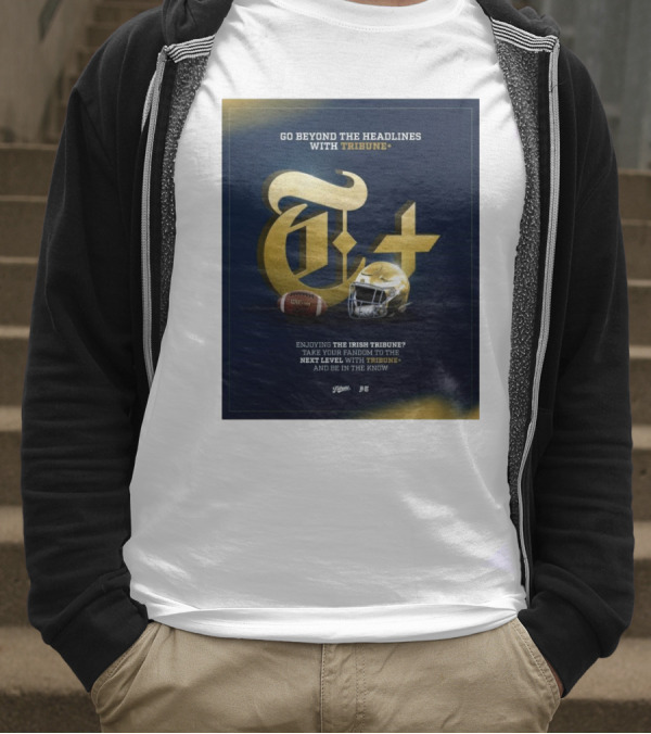 Notre Dame Fighting Irish Tribune+ Go Beyond The Headlines Football Helmet T-Shirt