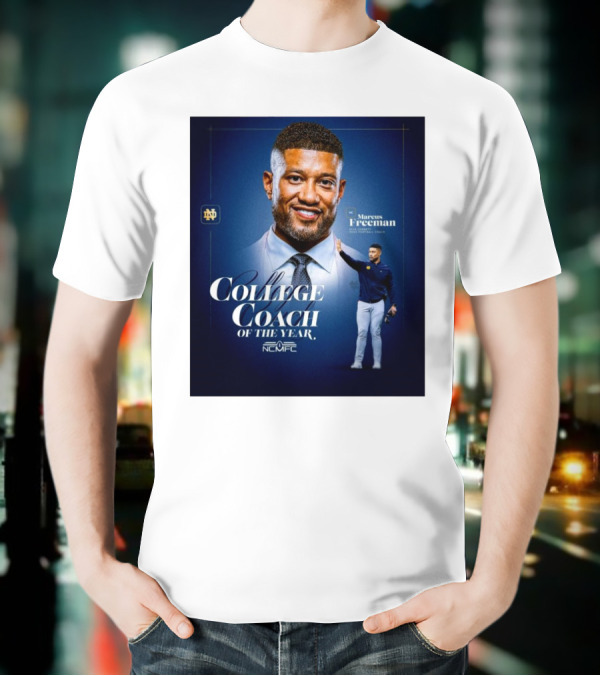 Marcus Freeman 2025 Notre Dame Fighting Irish NCMFC College Coach Of The Year T-Shirt