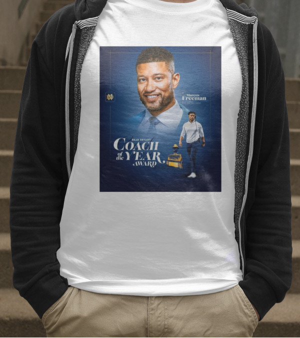 Bear Bryant Coach Of The Year Marcus Freeman Notre Dame Fighting Irish Football Coach T-Shirt