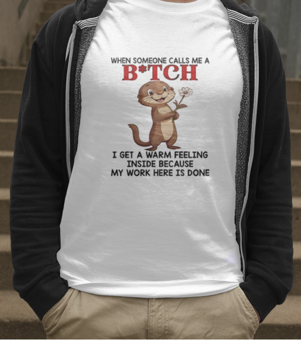 Otter Holding Flower B*TCH Playful Response Text T-Shirt