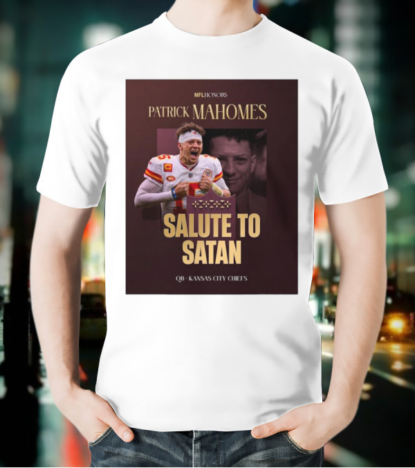 Patrick Mahomes NFL Honors Kansas City Chiefs QB Salute To Satan T-Shirt