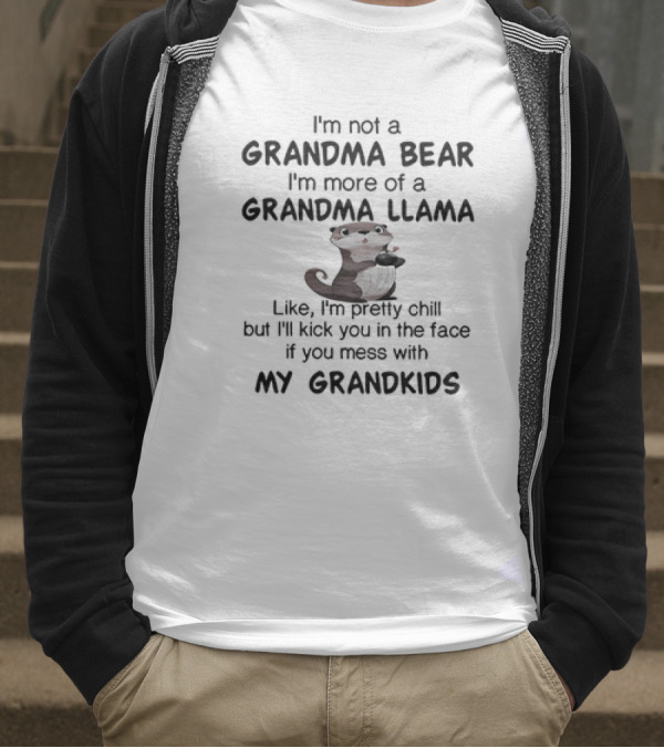 Otter I'm Not A Grandma Bear I'm More Of A Grandma Llama Fun Theme T-Shirt