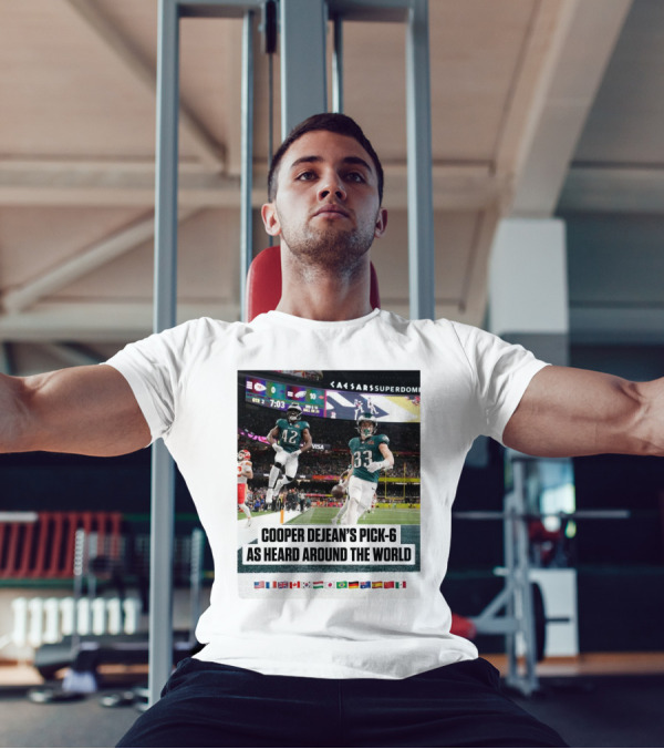 Philadelphia Eagles Cooper Dejean’s Pick-6 As Heard Around The World Flags T-Shirt