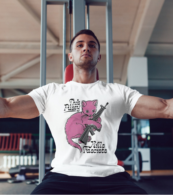 Pink Cat This Pussy Kills Fascists Iconic Protest Symbol With Rifle T-Shirt