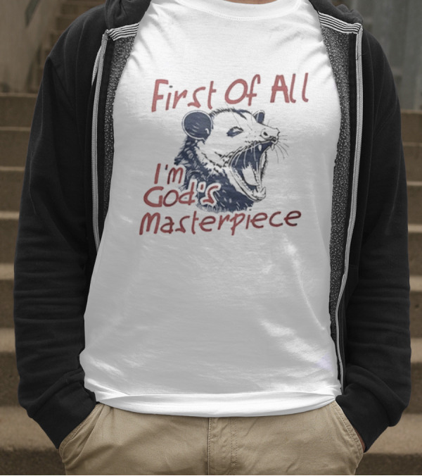 "Raccoon First Of All I'm God's Masterpiece" T-Shirt