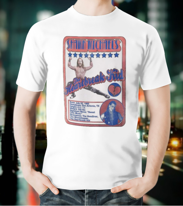 Shawn Michaels The Heartbreak Kid WWE Trading Card Born July 22 1965 San Antonio TX The Showstopper T-Shirt