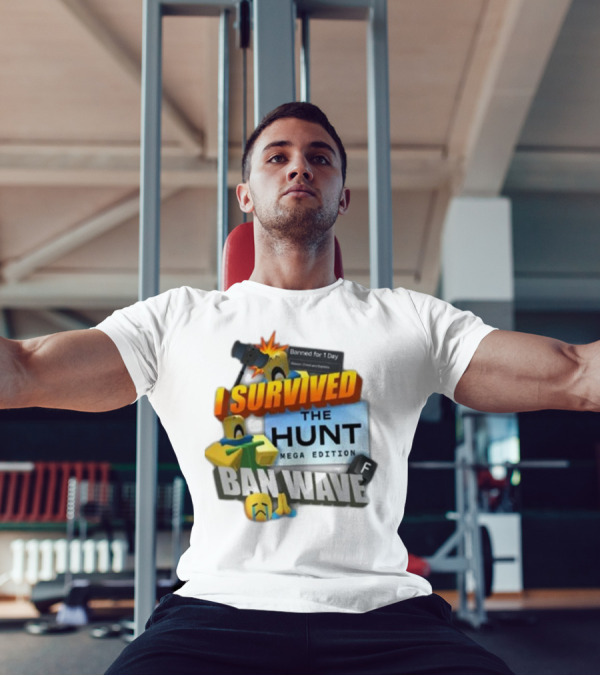 I Survived The Hunt Mega Edition Ban Wave Banned For 1 Day Roblox 2025 T-Shirt