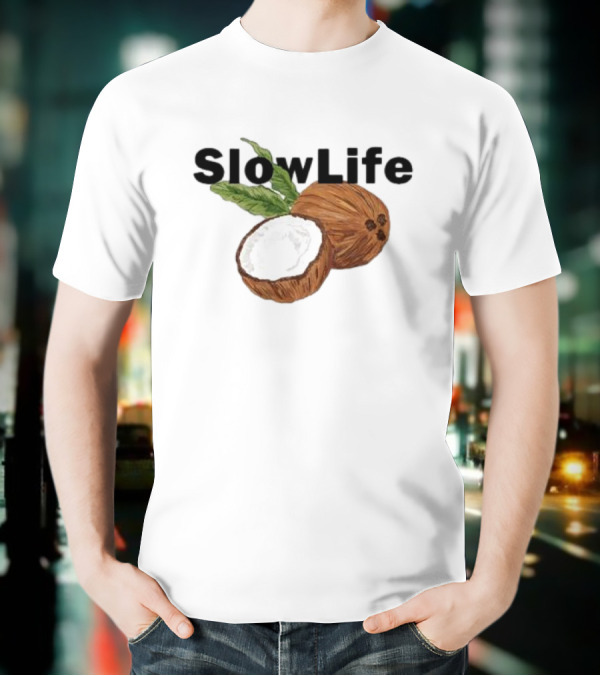 Slow Life Coconut Illustration With Text And Leaves T-Shirt