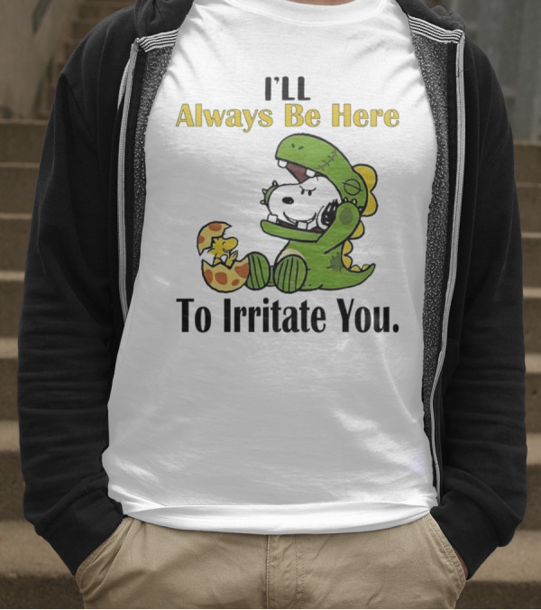 Always Be Here Dinosaur Snoopy Woodstock Egg T-Shirt