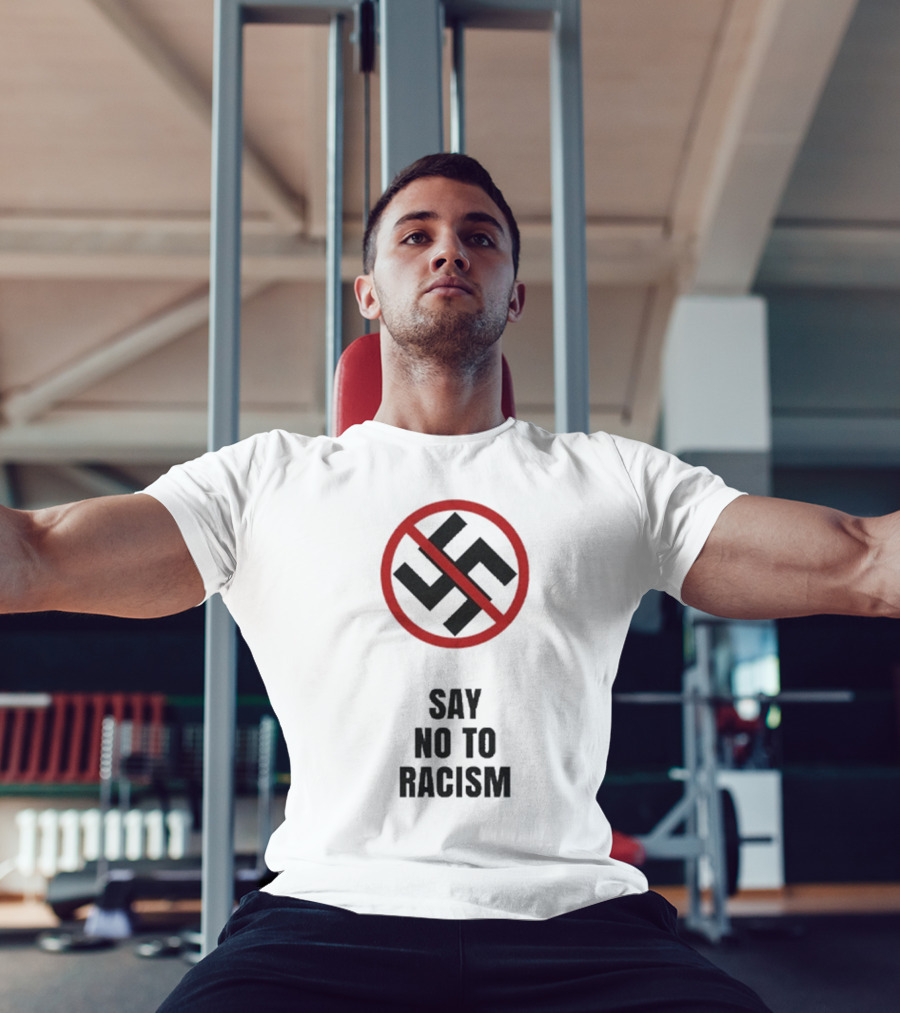 Say No To Racism Anti-Swastika Symbol Red Circle Slash T-Shirt