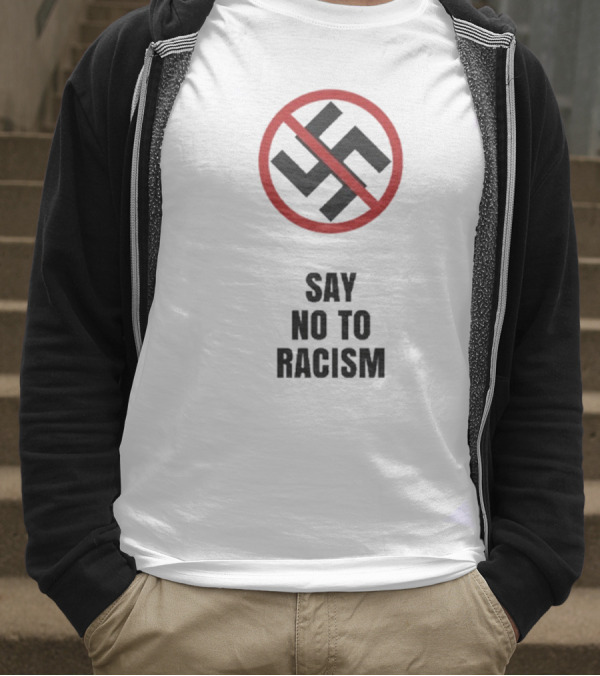 Say No To Racism Anti-Swastika Symbol Red Circle Slash T-Shirt