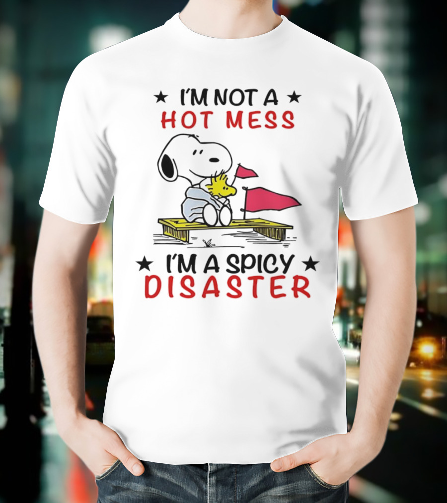 Snoopy I'm Not A Hot Mess I'm A Spicy Disaster Woodstock Hug Peanuts T-Shirt