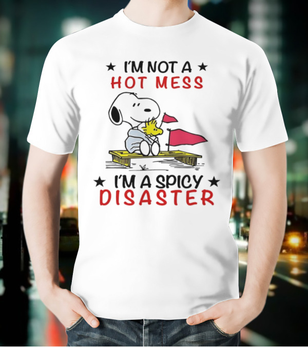 Snoopy I'm Not A Hot Mess I'm A Spicy Disaster Woodstock Hug Peanuts T-Shirt