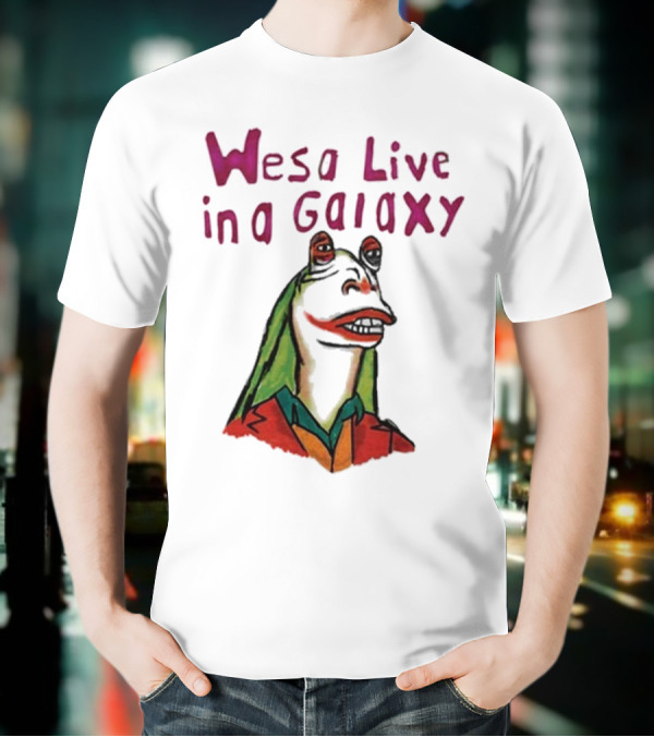 Wesa Live In A Galaxy Alien Cartoon Style T-Shirt