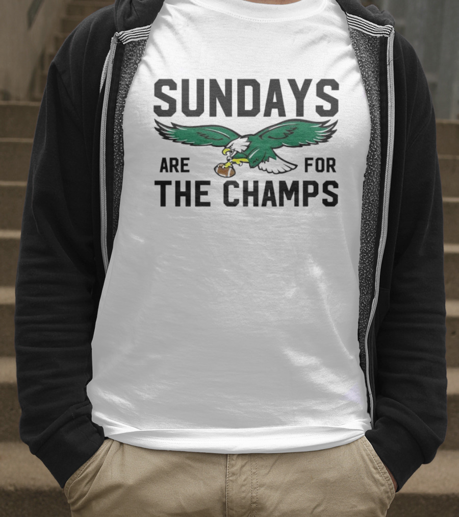 Philadelphia Eagles Flying Eagle Sundays Are For The Champs T-Shirt