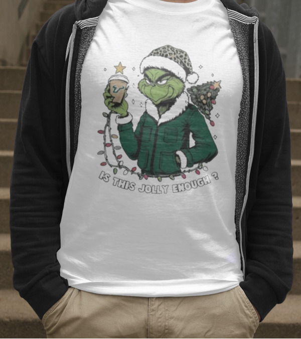 South Florida Bulls Santa Grinch Is This Jolly Enough Merry Christmas T-Shirt