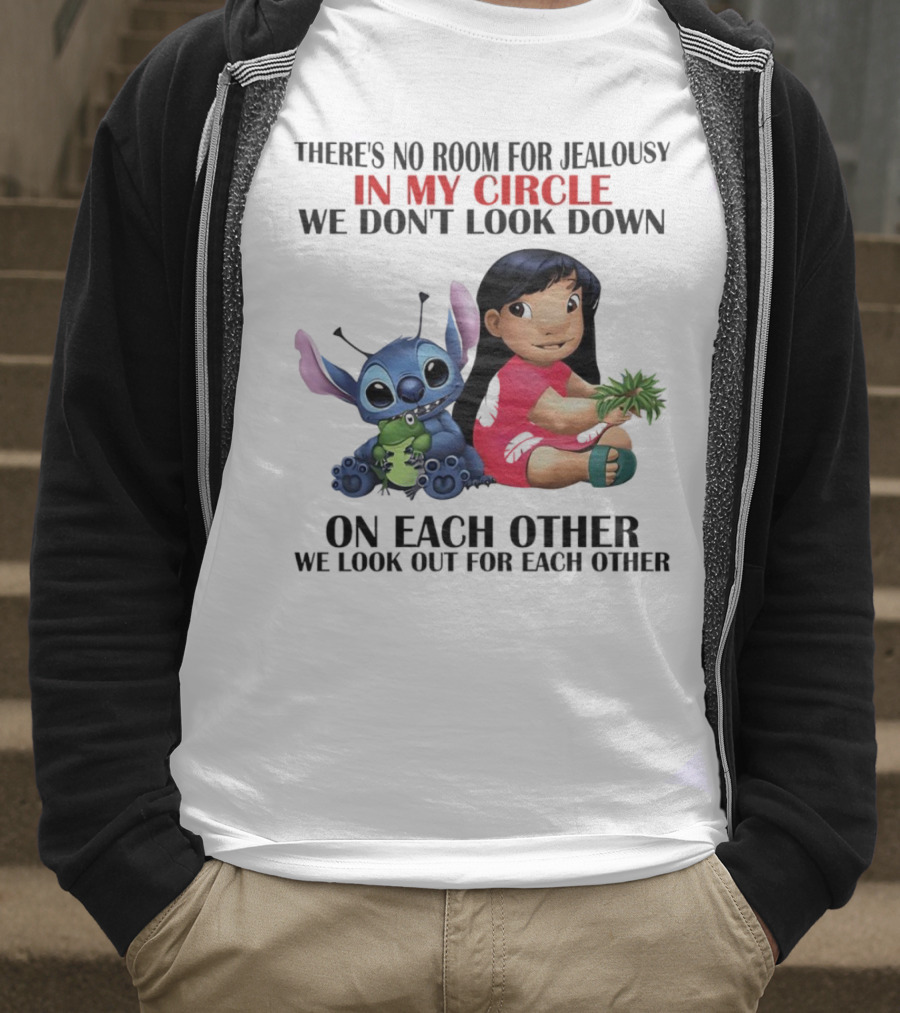 Lilo And Stitch There's No Room For Jealousy In My Circle We Look Out For Each Other T-Shirt