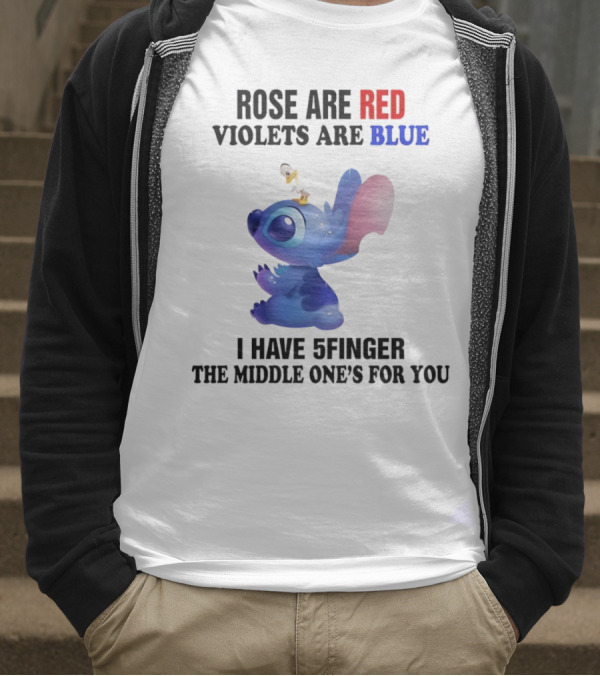 Rose Are Red Violets Are Blue Stitch 5 Finger Middle One's For You T-Shirt