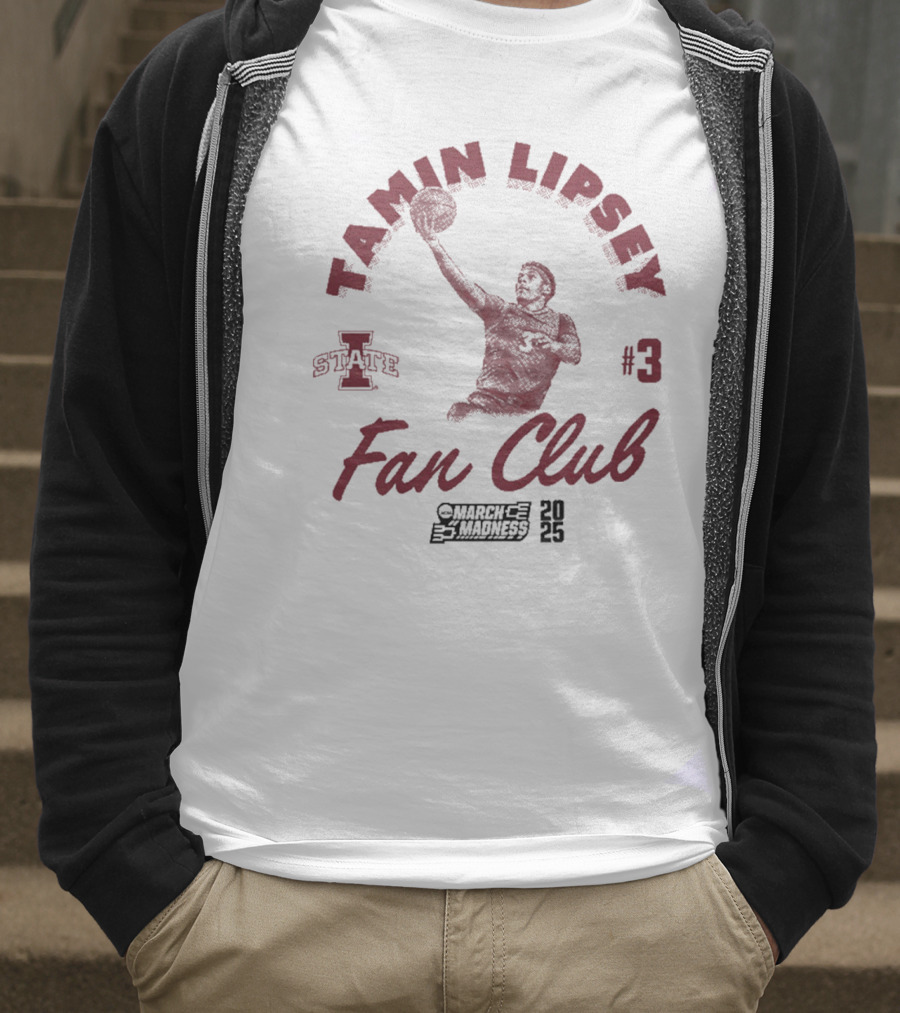 Tamin Lipsey Fan Club Iowa State Cyclones Basketball #3 March Madness T-Shirt