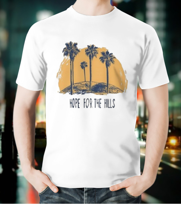 Tanner Christian Courtad Hope For The Hills Scenic Palms And Landscape T-Shirt