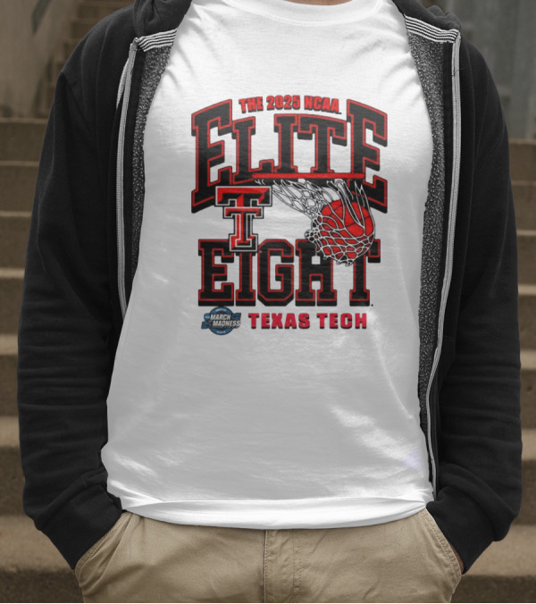 The 2025 NCAA Elite Eight Texas Tech Red Raiders March Madness T-Shirt